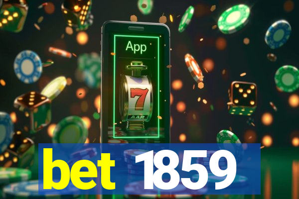 bet 1859